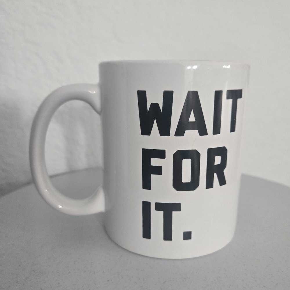 Wait for it. Hamilton mug - Picture 4 of 10